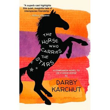 The Horse Who Carries the Stars - Paperback