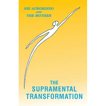 The Supramental Transformation - Paperback