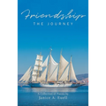 Friendship - THE JOURNEY