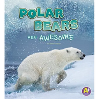 Polar Bears Are Awesome - Paperback