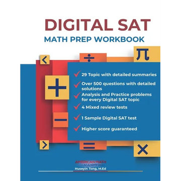 DIGITAL SAT MATH PREP WORKBOOK "Ace the Test with Confidence" - Paperback