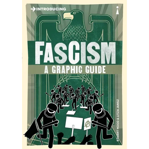 Introducing Fascism: A Graphic Guide