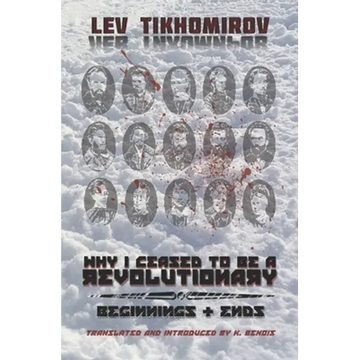 Why I Ceased to Be a Revolutionary / Beginnings & Ends - Paperback