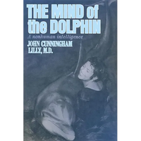 The Mind of the Dolphin: A Nonhuman Intelligence - Paperback