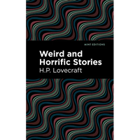 Weird and Horrific Stories - Paperback