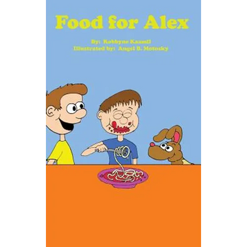Food For Alex - Hardcover