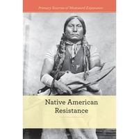 Native American Resistance - Library Binding
