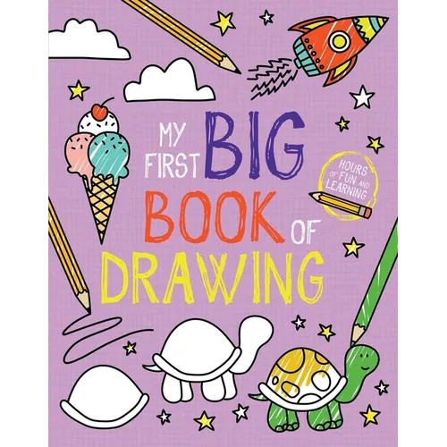 My First Big Book of Drawing