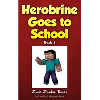 Herobrine Goes to School - Paperback