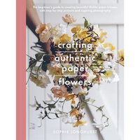 Crafting Authentic Paper Flowers - Paperback
