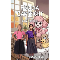 Felicia Cartright and the Pink Poodle - Paperback