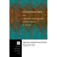 Schleiermacher on Christian Consciousness of God's Work in History - Paperback