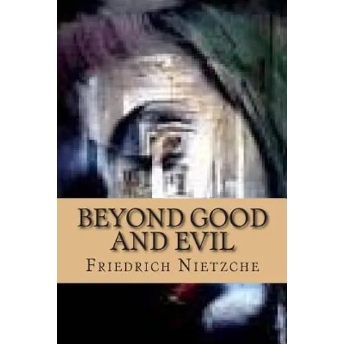 Beyond Good and Evil