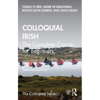 Colloquial Irish: The Complete Course for Beginners - Paperback