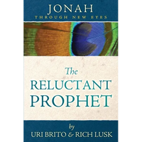 The Reluctant Prophet: Jonah Through New Eyes - Paperback