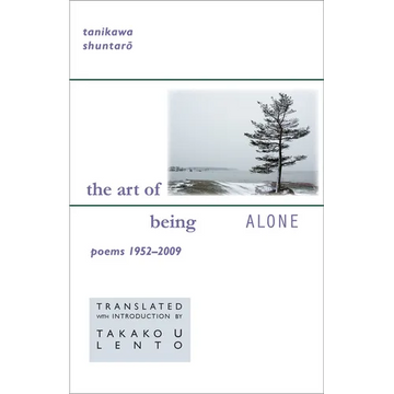 The Art of Being Alone: Poems 1952-2009 - Paperback