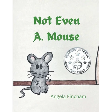 Not Even A. Mouse - Paperback