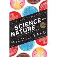 The Best American Science and Nature Writing 2020 - Paperback