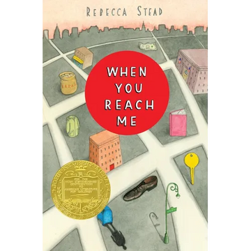 When You Reach Me: (Newbery Medal Winner) - Hardcover