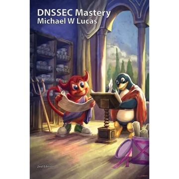 DNSSEC Mastery, 2nd Edition - Paperback