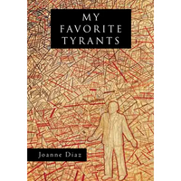 My Favorite Tyrants - Paperback
