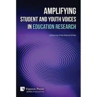 Amplifying Student and Youth Voices in Education Research - Paperback