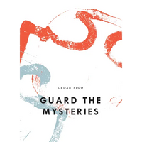Guard the Mysteries - Paperback