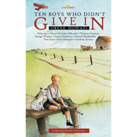 Ten Boys Who Didn't Give in: Inspiring Stories of Martyrs - Paperback