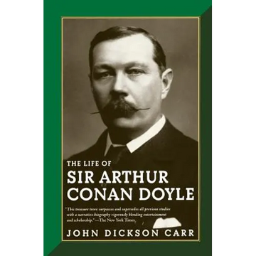The Life of Sir Arthur Conan Doyle - Paperback