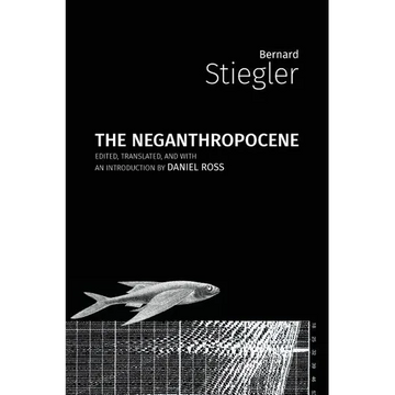 The Neganthropocene - Paperback