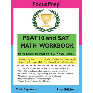 PSAT 10 and SAT MATH WORKBOOK: for the Redesigned PSAT 10, PSAT/NMSQT, and SAT - Paperback