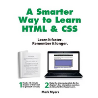 A Smarter Way to Learn HTML & CSS: Learn it faster. Remember it longer. - Paperback