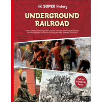 DK Super History: The Underground Railroad - Paperback