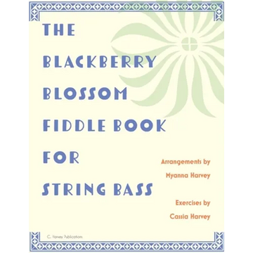 The Blackberry Blossom Fiddle Book for String Bass - Paperback