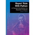 Bayes' Rule With Python: A Tutorial Introduction to Bayesian Analysis