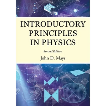 Introductory Principles in Physics - Paperback