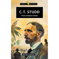 C.T. Studd: From Cricket to Christ - Paperback