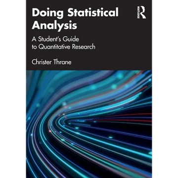 Doing Statistical Analysis: A Student's Guide to Quantitative Research - Paperback