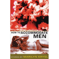 How to Accommodate Men