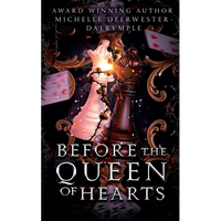 Before the Queen of Hearts - Paperback