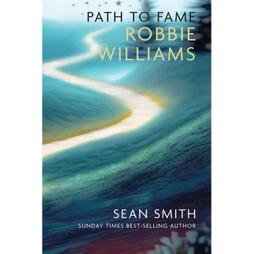 Path To Fame: Robbie Williams - Paperback