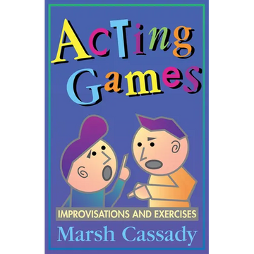 Acting Games-Improvisations and Exercises - Paperback