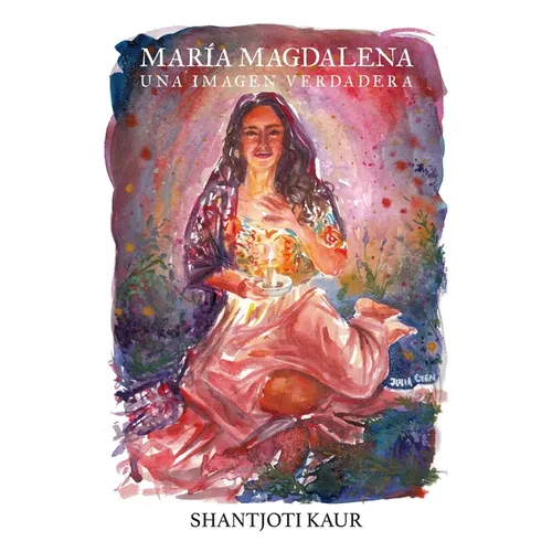 María Magdalena: Una imagen verdadera