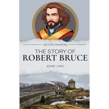 The Story of Robert Bruce - Paperback