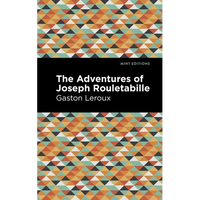 The Adventures of Joseph Rouletabille - Paperback