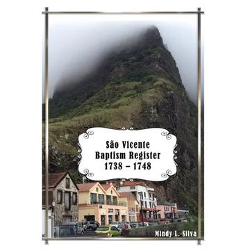 São Vicente Baptism Register: 1738-1748 - Paperback