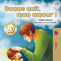 Bonne nuit, mon amour !: Goodnight, My Love! - French edition - Paperback