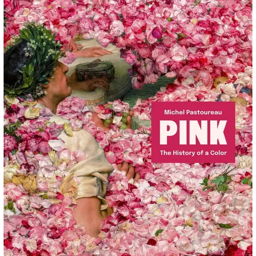 Pink: The History of a Color