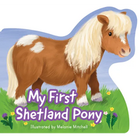 My First Shetland Pony - Board Book