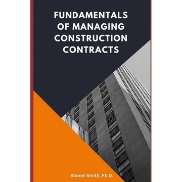 Fundamentals of Managing Construction Contracts - Paperback